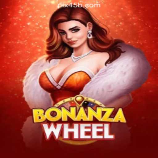 Exploring the Thrilling World of BonanzaWheel on 45B.COM