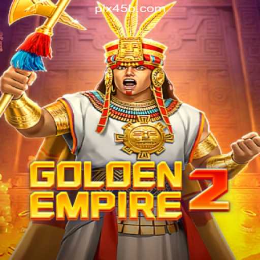 GoldenEmpire2: An In-Depth Look at 45B.COM Platform's Official Slots Brasil