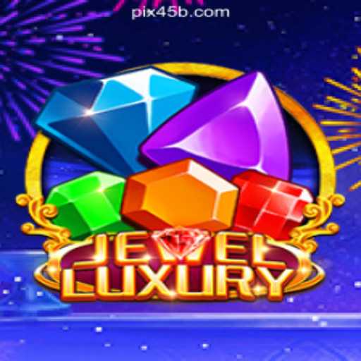 Discover the Bright World of JewelLuxury: Official Slots on 45B.COM Platform in Brazil