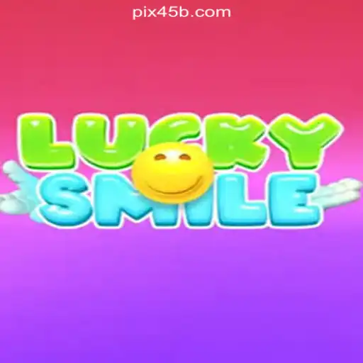 Discover the Thrills of LuckySmile Slots with 45B.COM Platform-Oficial Slots Brasil