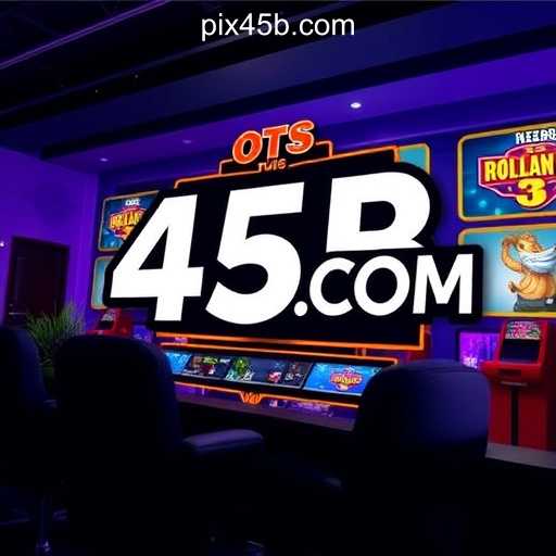 45B.COM platform-Oficial Slots Brasil