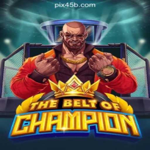 Discover TheBeltOfChampion on 45B.COM's Platform in Brazil