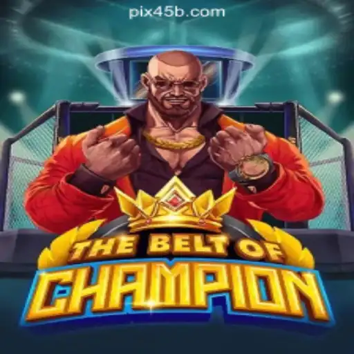 Discover TheBeltOfChampion on 45B.COM's Platform in Brazil